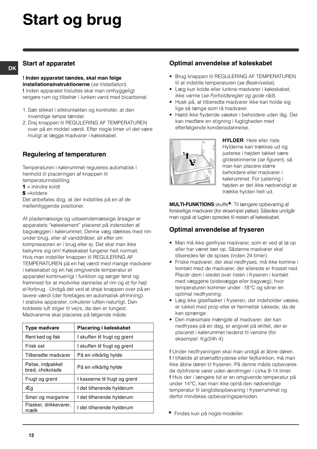 Indesit RA 24 L Start og brug, Start af apparatet, Optimal anvendelse af køleskabet, Regulering af temperaturen 