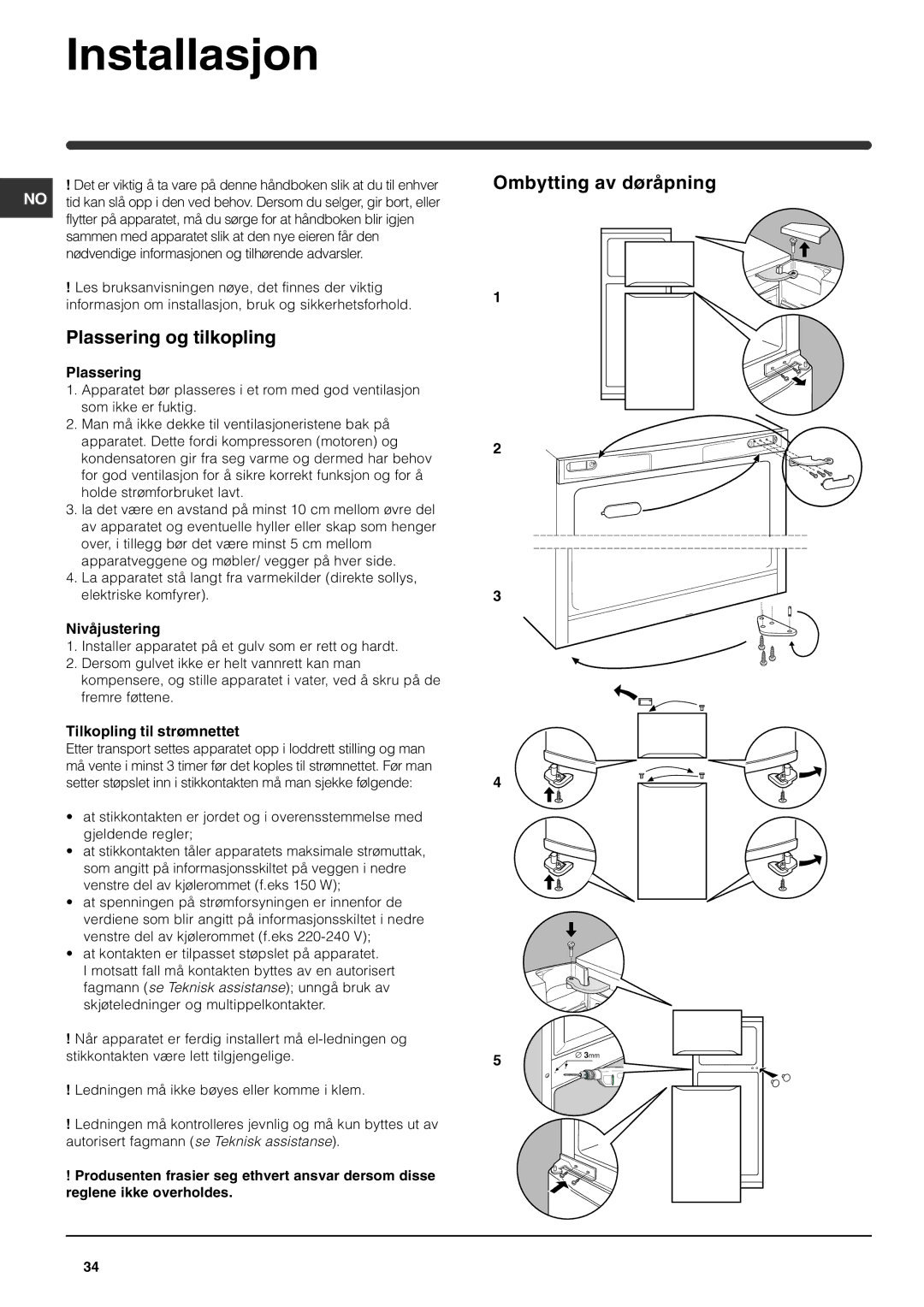 Indesit RA 24 L operating instructions Installasjon, Plassering og tilkopling, Ombytting av døråpning 