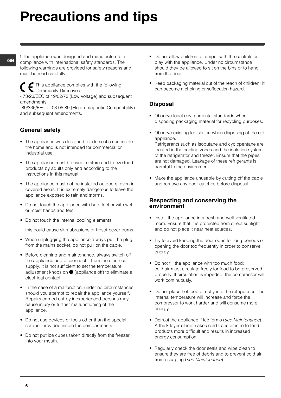 Indesit RA 24 L Precautions and tips, Disposal, General safety, Respecting and conserving the environment 