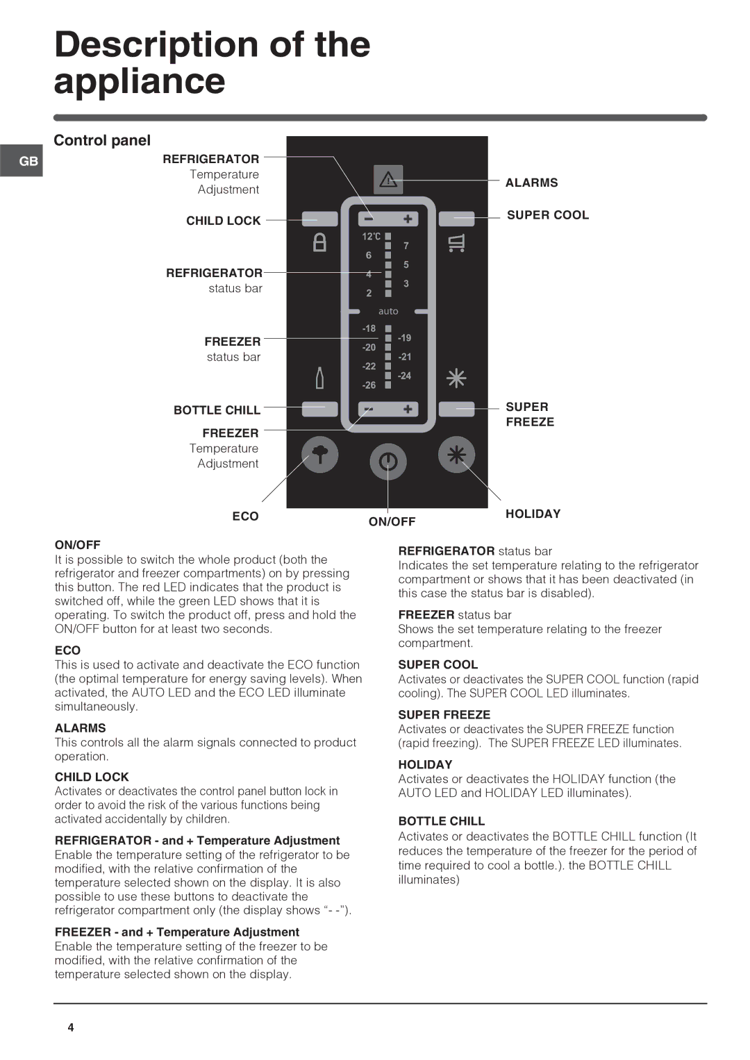 Indesit Refrigerator manual Description of the appliance, Control panel 