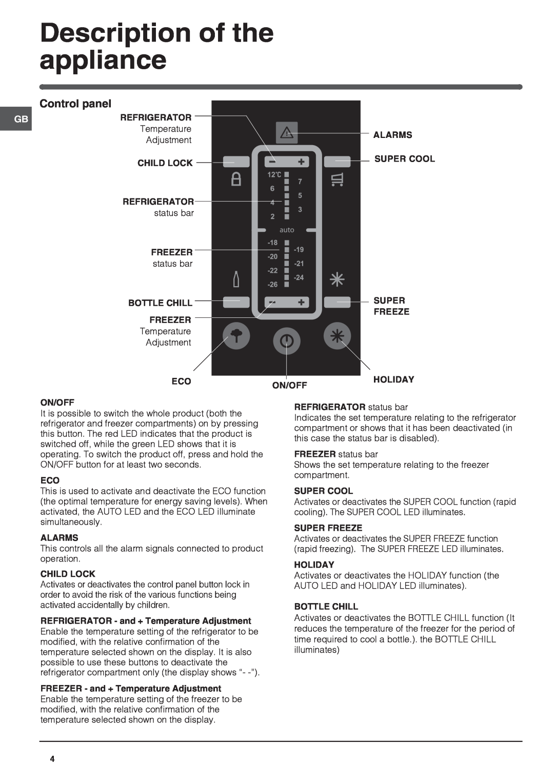 Indesit Refrigerator manual Description of the appliance, Control panel 