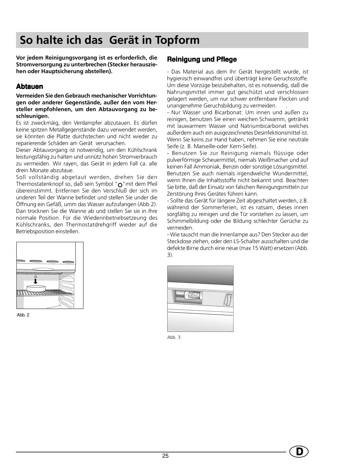 Indesit RG1142 manual So halte ich das Gerät in Topform, Abtauen 