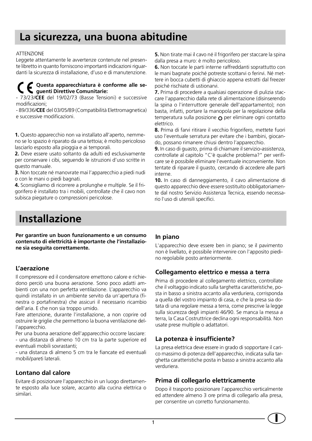 Indesit RG1142 manual La sicurezza, una buona abitudine, Installazione 