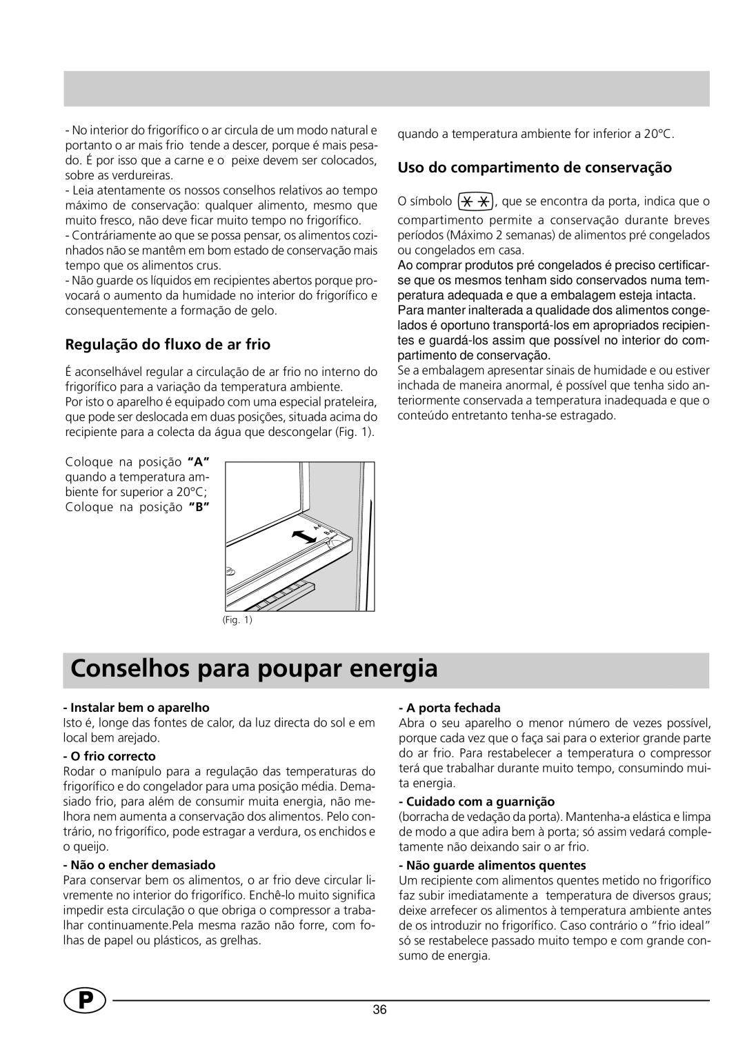 Indesit RG1142 manual Conselhos para poupar energia, Regulação do fluxo de ar frio, Uso do compartimento de conservação 