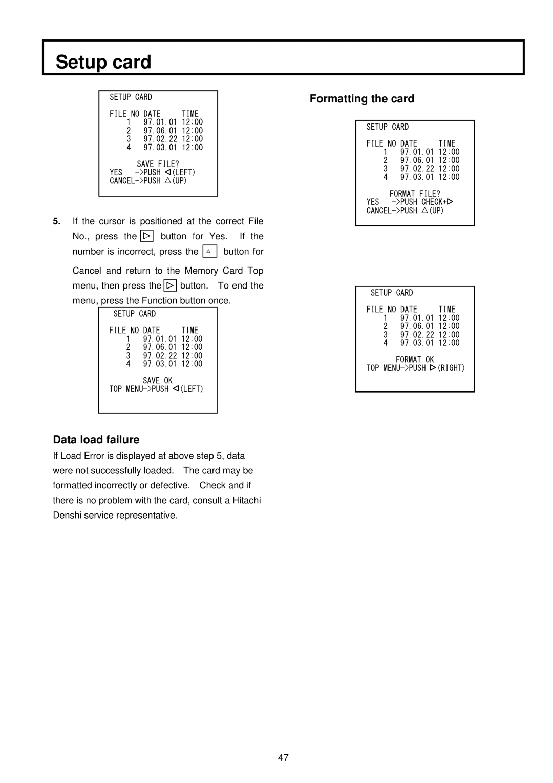 Indesit S-3000W operating instructions Data load failure, Formatting the card 