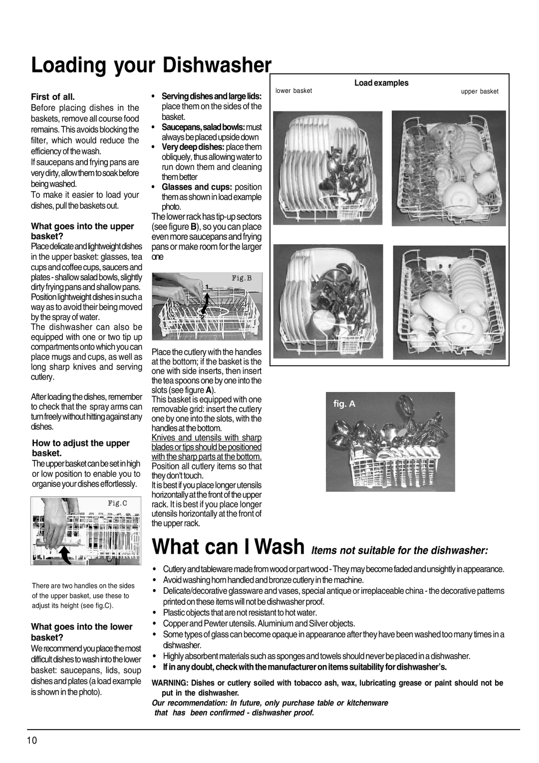 Indesit SDW80, SDW85 manual Loading your Dishwasher 