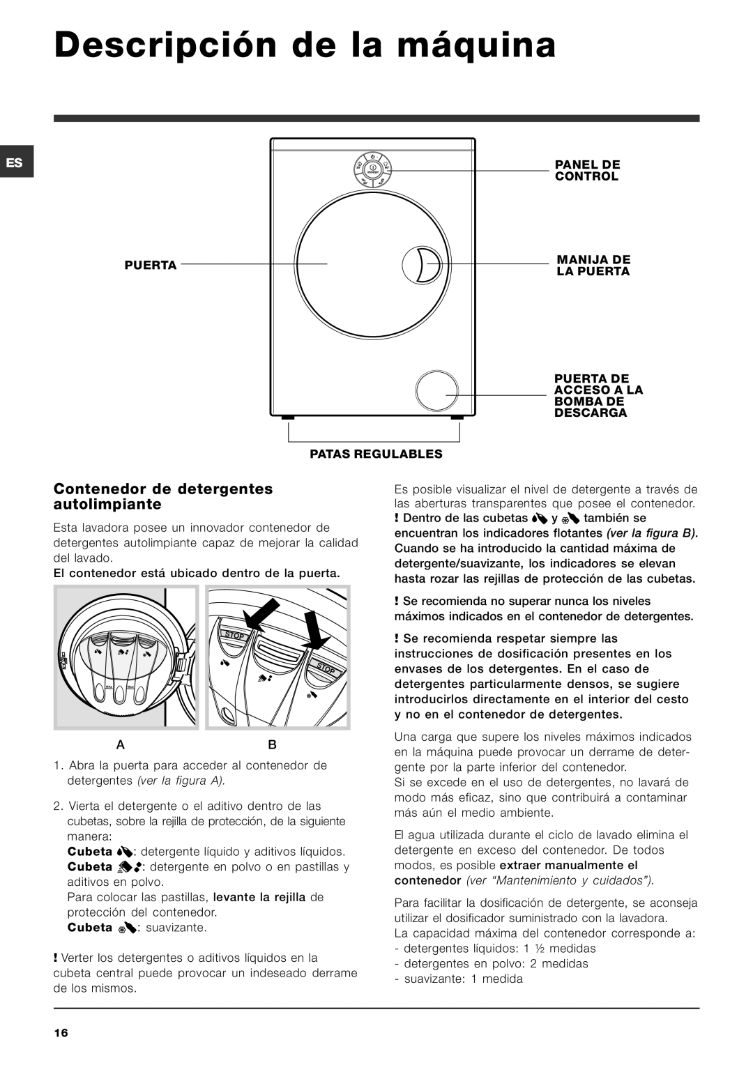 Indesit SIXL 126 S manual Descripción de la máquina, Contenedor de detergentes autolimpiante, Panel DE, Control 