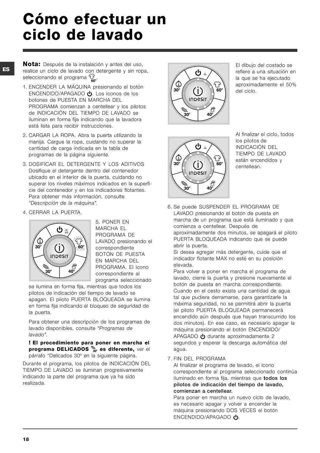 Indesit SIXL 126 S Cómo efectuar un ciclo de lavado, Cerrar LA Puerta Poner EN Marcha EL Programa DE, FIN DEL Programa 