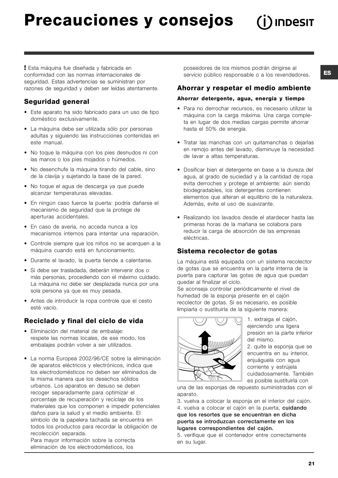 Indesit SIXL 126 S manual Precauciones y consejos, Seguridad general, Reciclado y final del ciclo de vida 