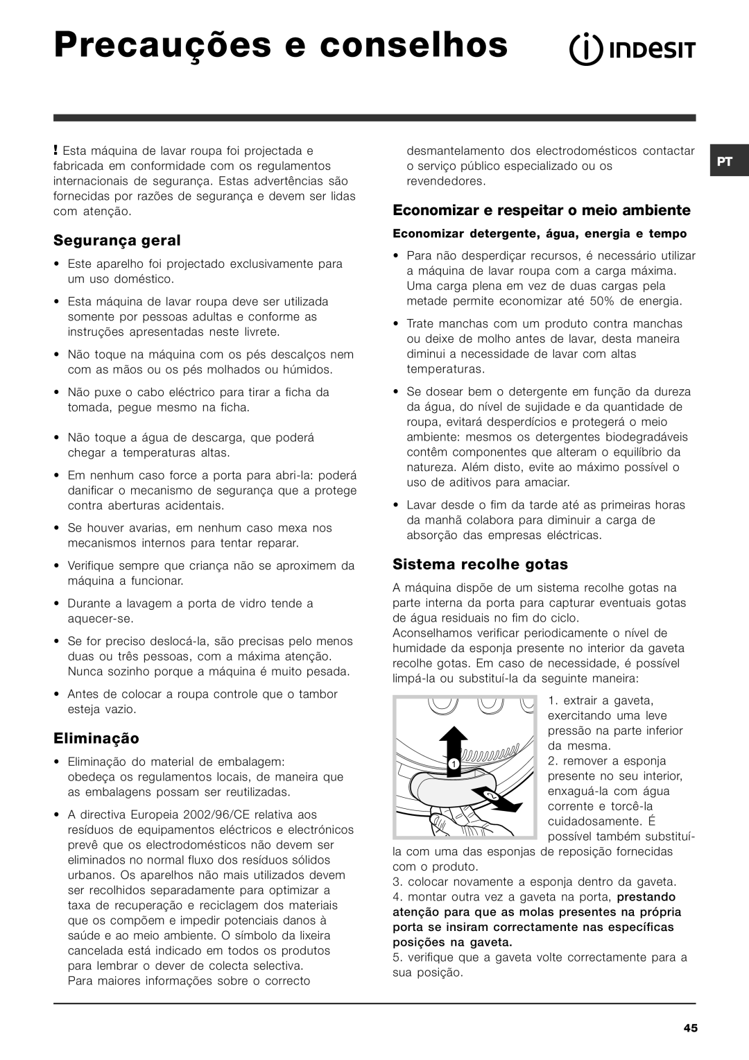 Indesit SIXL 126 S manual Precauções e conselhos, Segurança geral, Eliminação, Economizar e respeitar o meio ambiente 