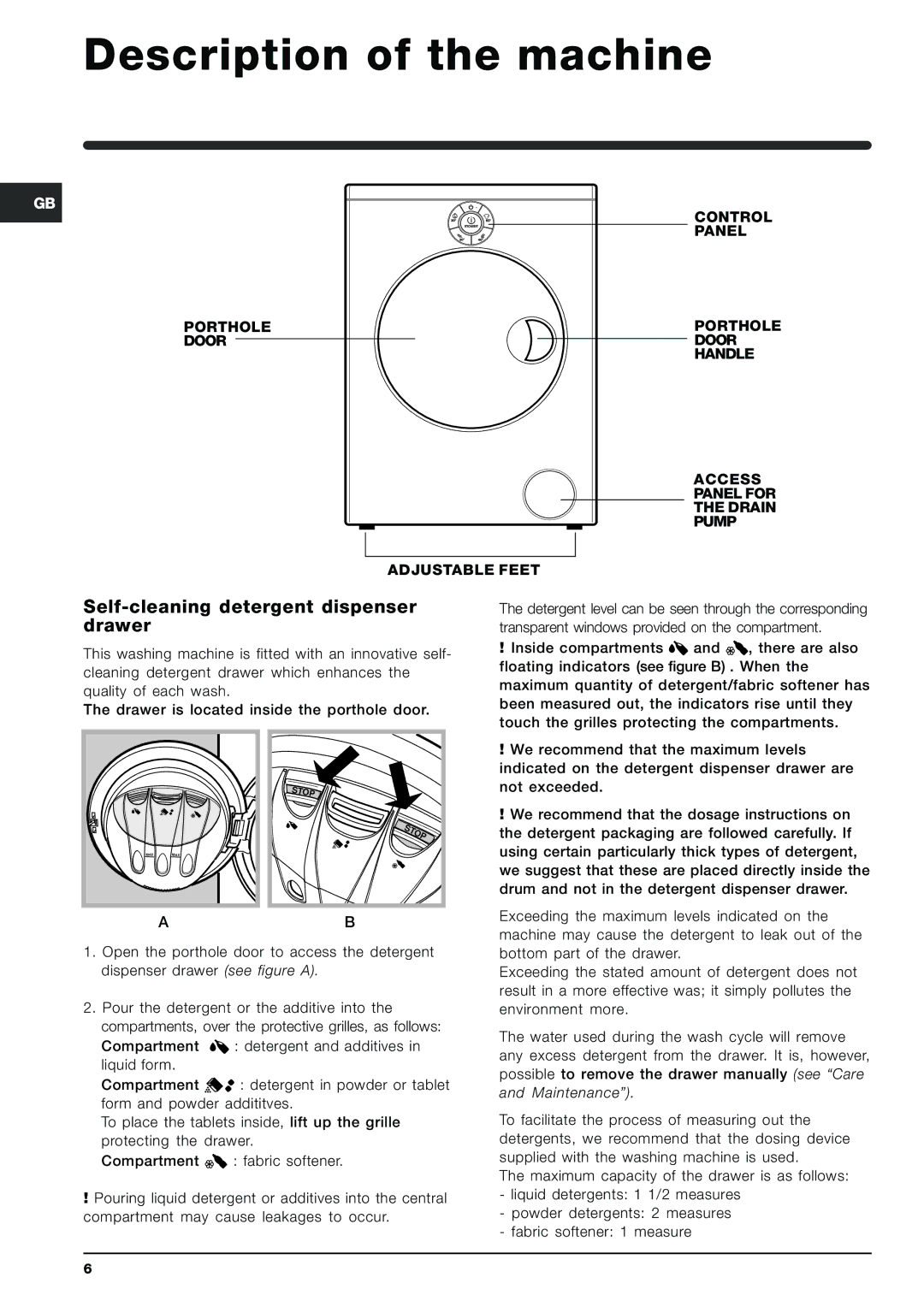 Indesit SIXL 145 SK manual Description of the machine, Self-cleaning detergent dispenser drawer 