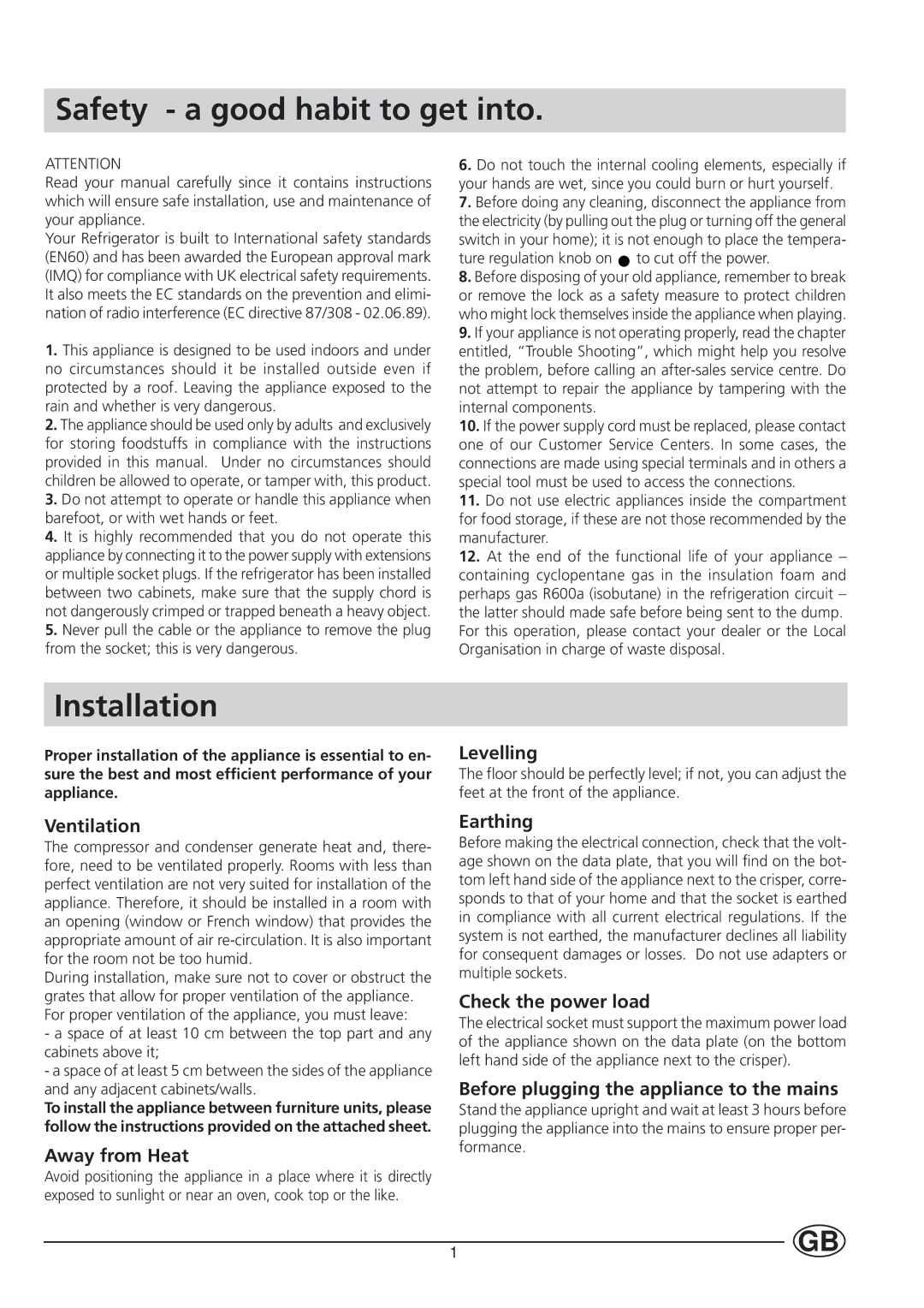 Indesit TA 5 FNF S manual Safety a good habit to get into, Installation 