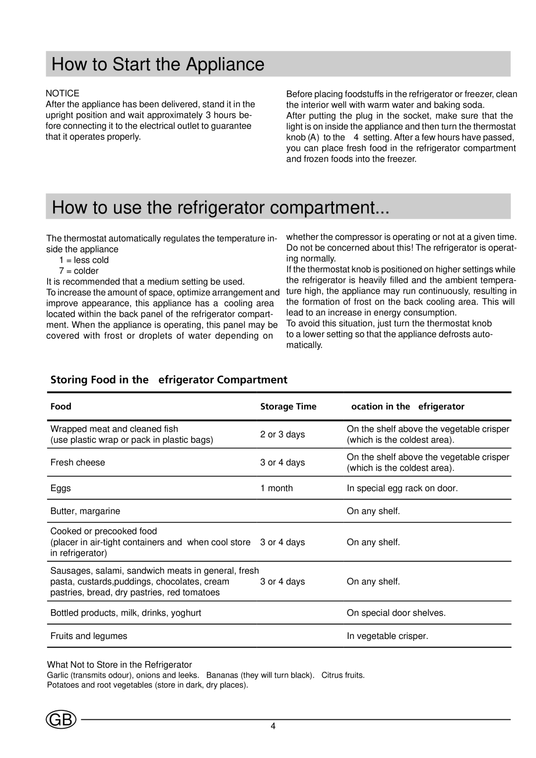 Indesit TA5-TA5S manual How to Start the Appliance, How to use the refrigerator compartment 