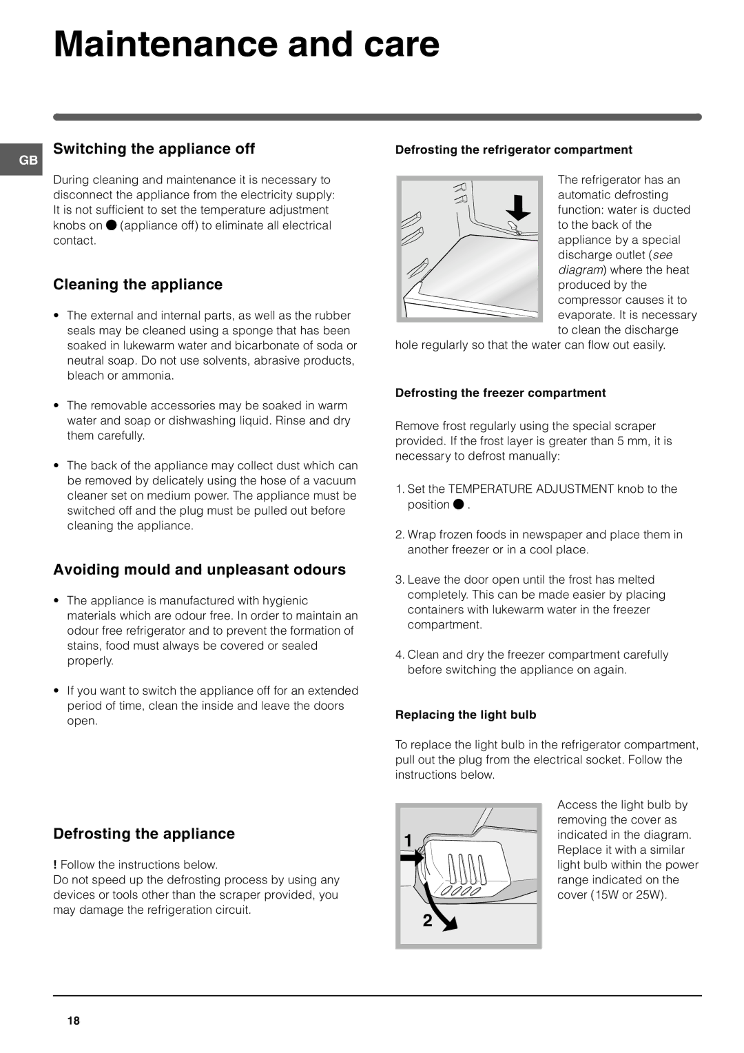 Indesit TAAN 25 Maintenance and care, Switching the appliance off, Cleaning the appliance, Defrosting the appliance 