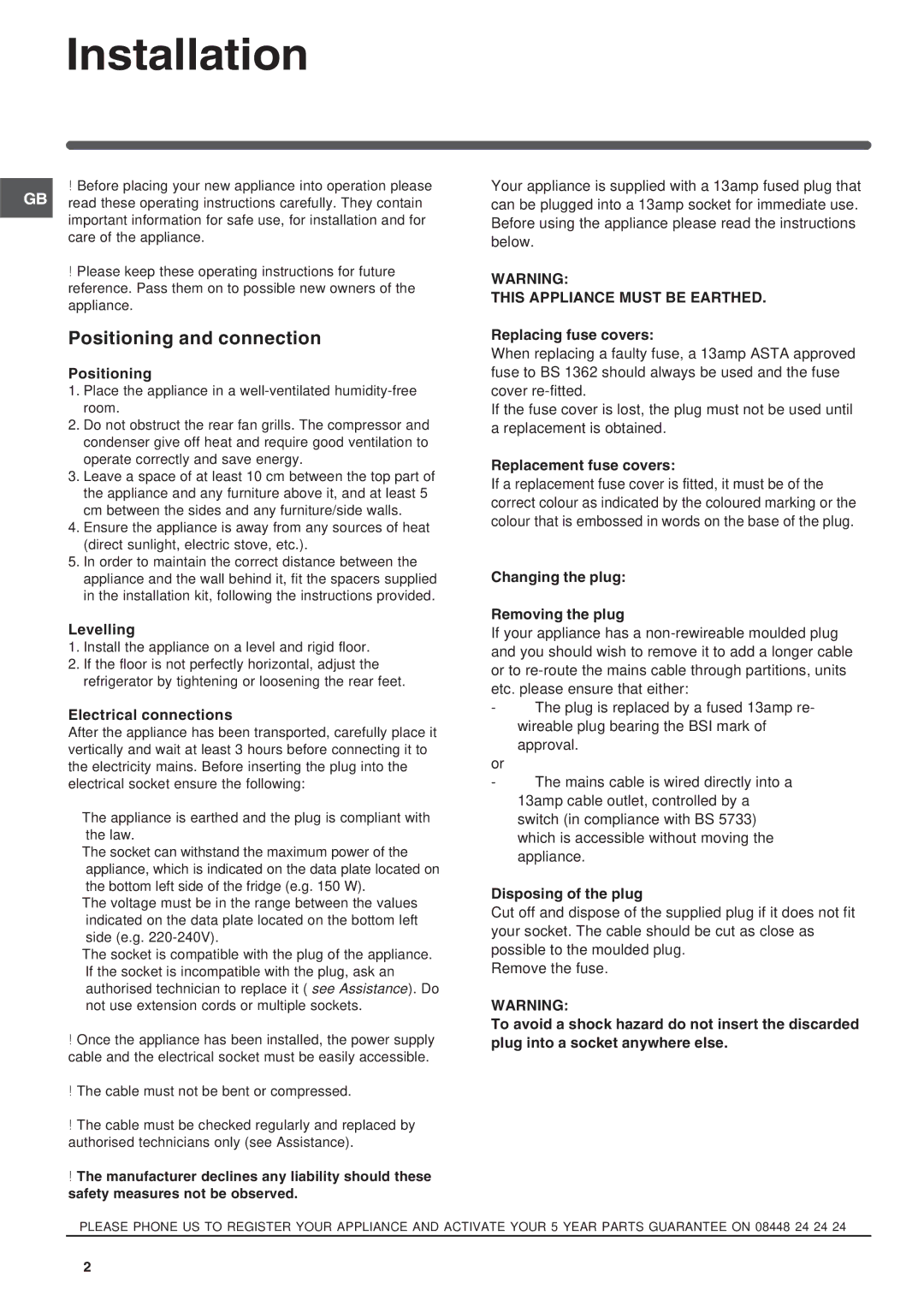 Indesit TAN 6 FNF S, TAAN 6 FNF SI manual Installation, Positioning and connection 