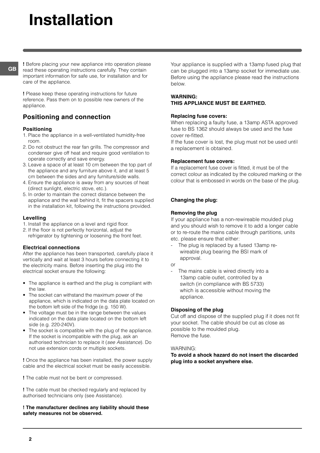 Indesit TFA1 operating instructions Installation, Positioning and connection, Levelling, Electrical connections 