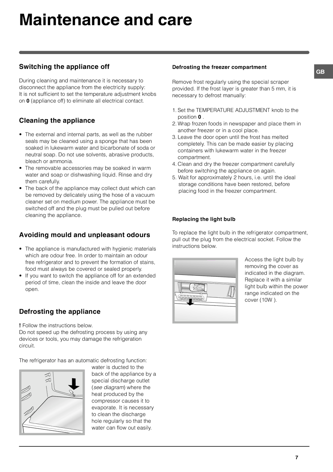 Indesit TFA1 Maintenance and care, Switching the appliance off, Cleaning the appliance, Defrosting the appliance 