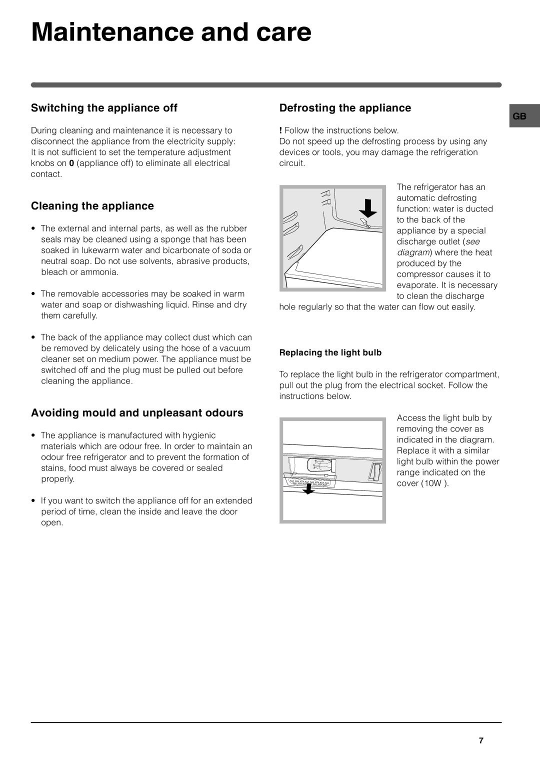 Indesit TLA1S manual Maintenance and care, Switching the appliance off, Cleaning the appliance, Defrosting the appliance 