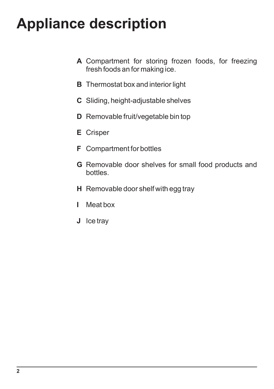 Indesit Two-Door Refrigerator/Freezer manual Appliance description 