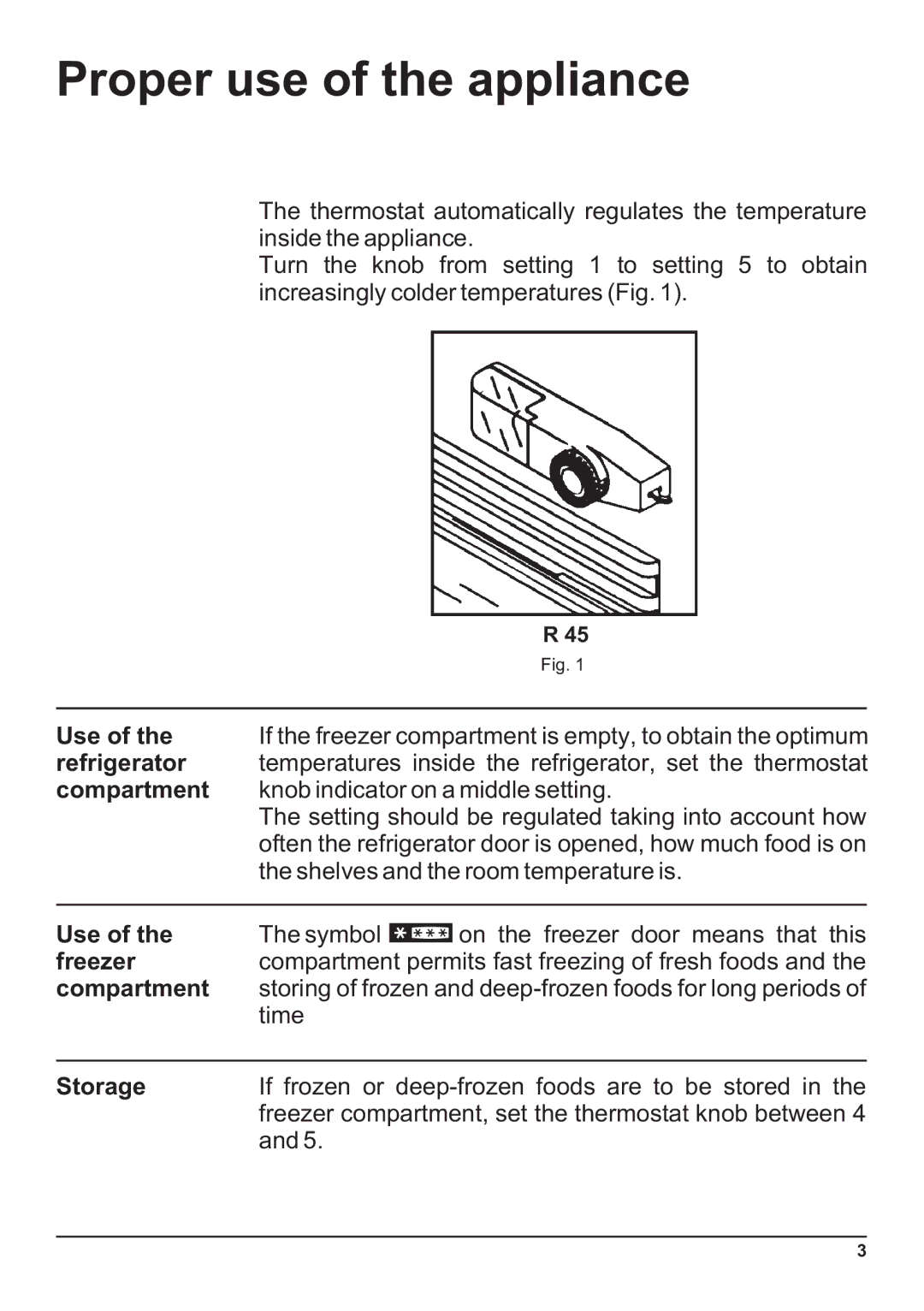 Indesit Two-Door Refrigerator/Freezer manual Proper use of the appliance, Use, Storage 