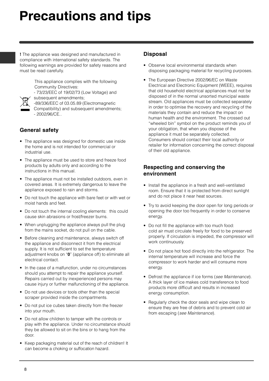 Indesit TZA 1 S Precautions and tips, General safety, Disposal, Respecting and conserving the environment 