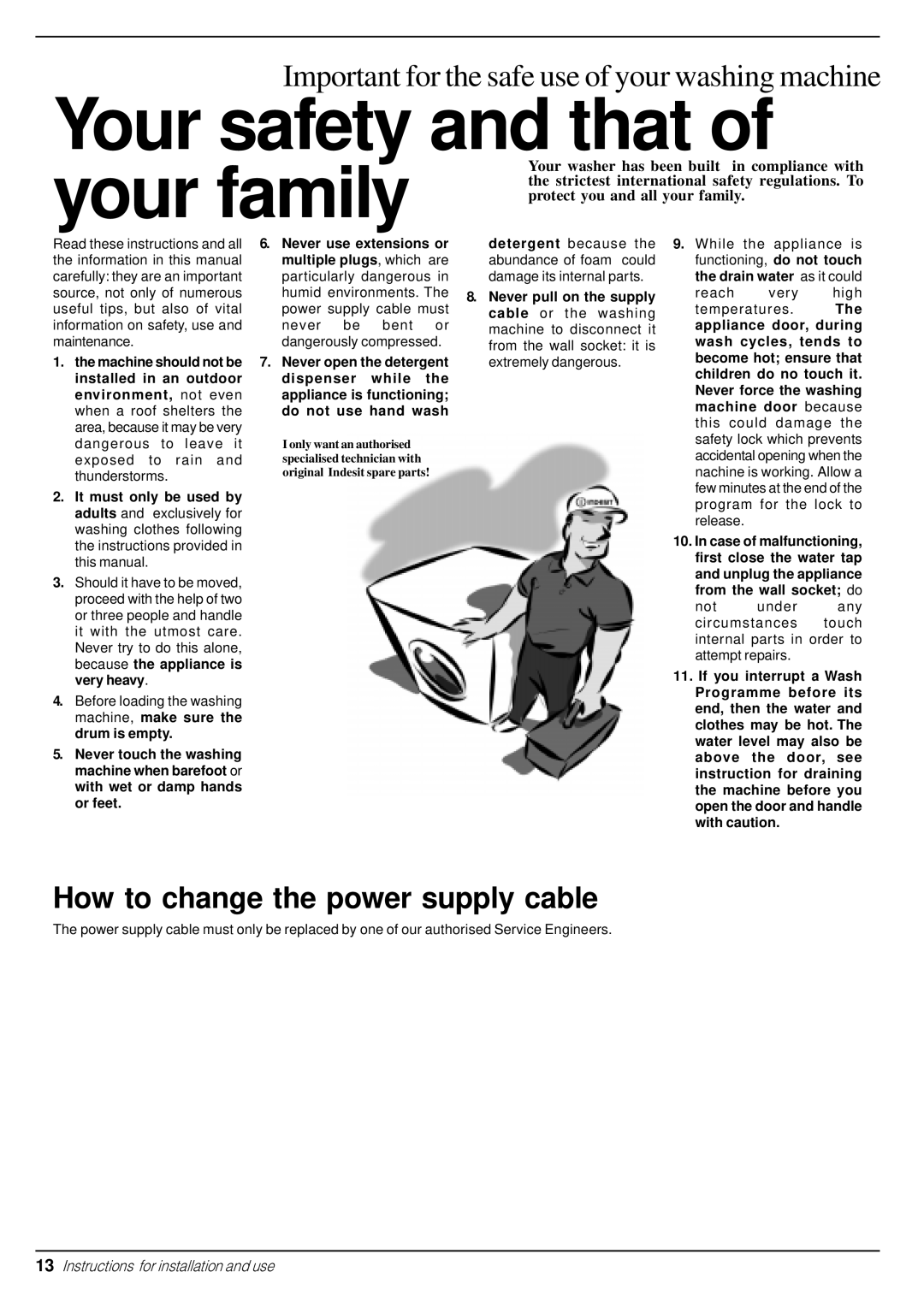 Indesit W 101 manual Your safety and that 