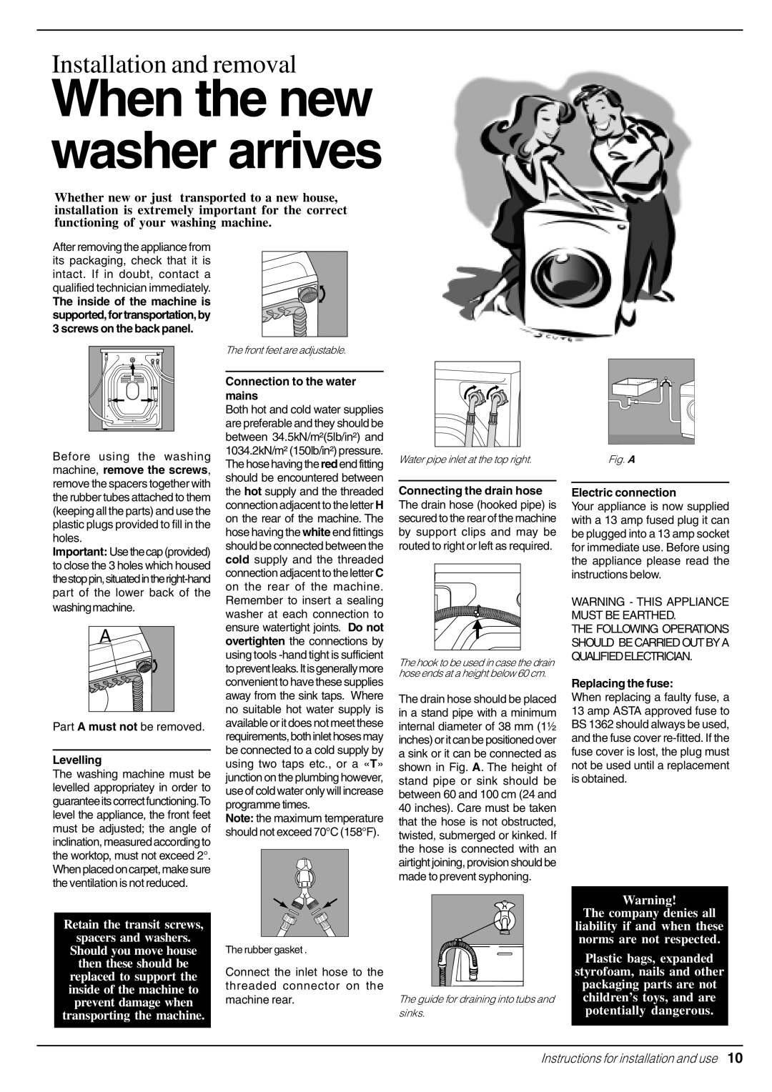 Indesit W 113 manual Levelling, Connection to the water mains, Electric connection, Replacing the fuse 