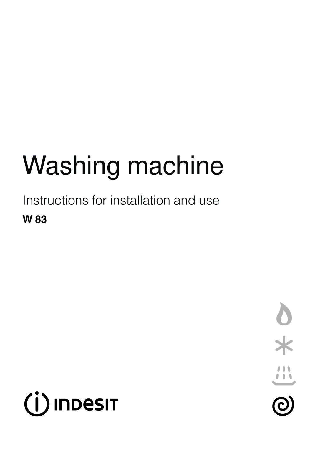 Indesit W83 manual Washing machine 