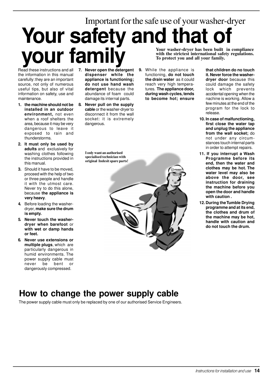 Indesit WD 11 manual Your safety and that 