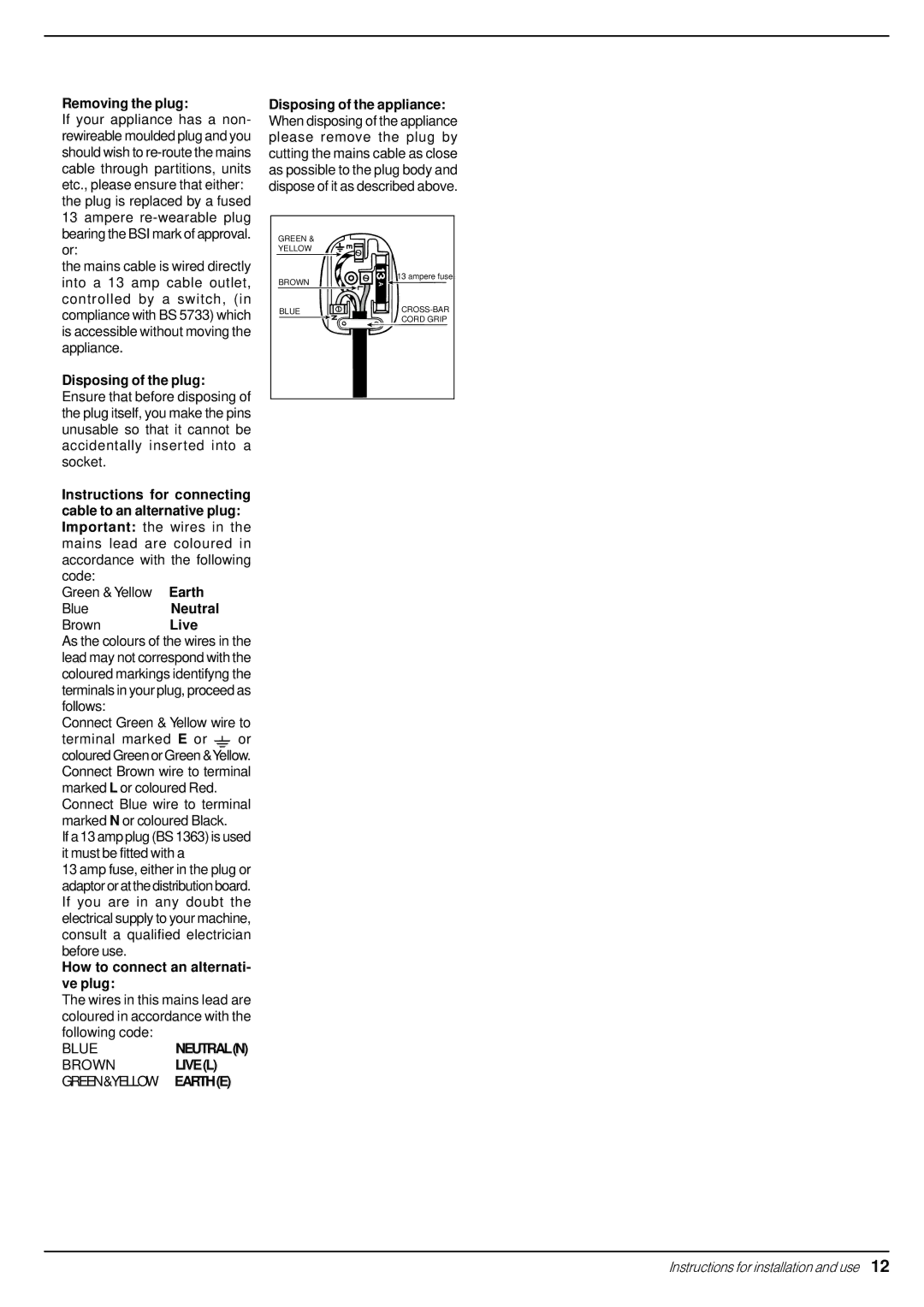 Indesit WD 12 X manual Removing the plug, Earth, Neutral, Live, How to connect an alternati- ve plug 