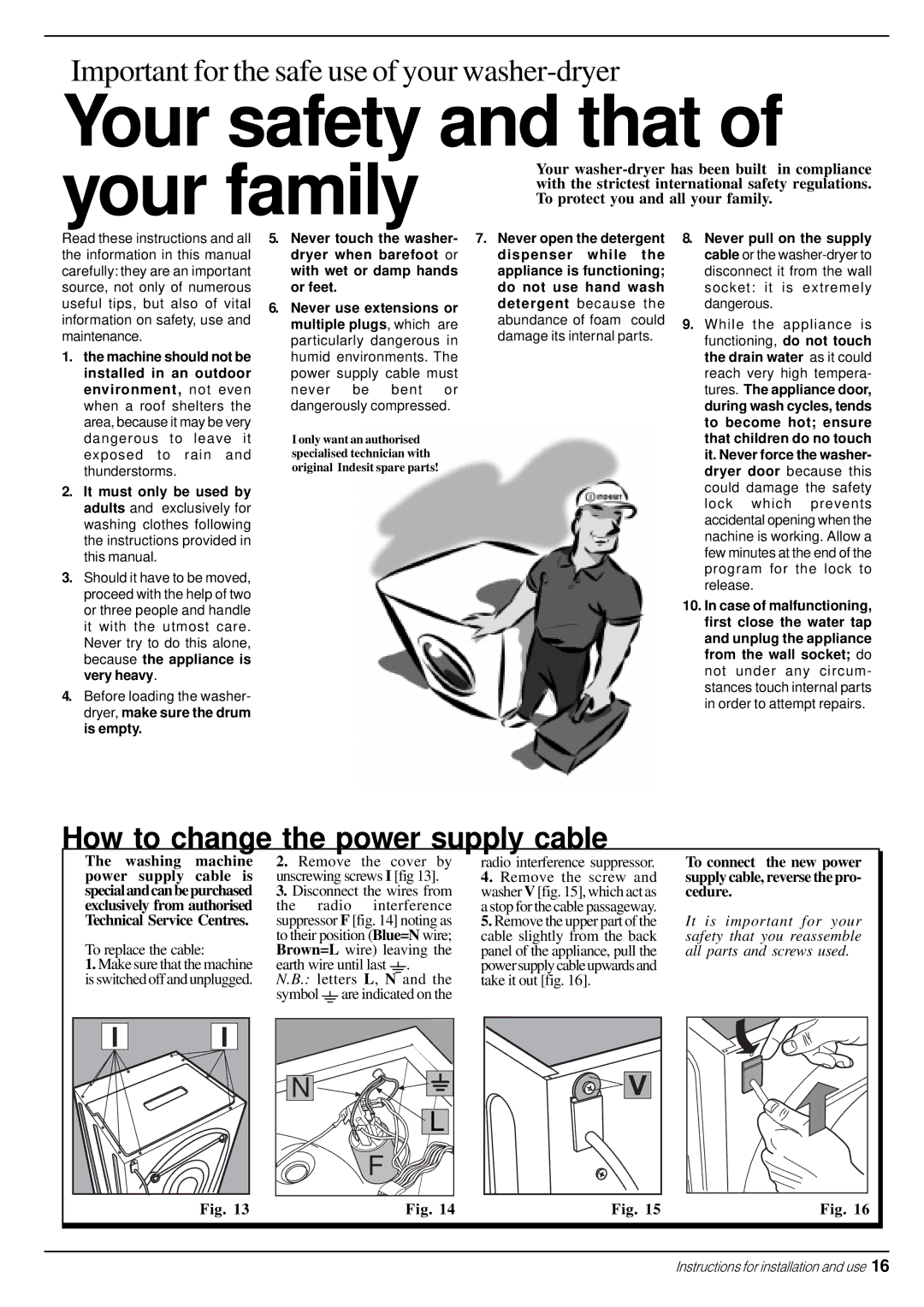 Indesit WD 12 X manual Your safety and that 