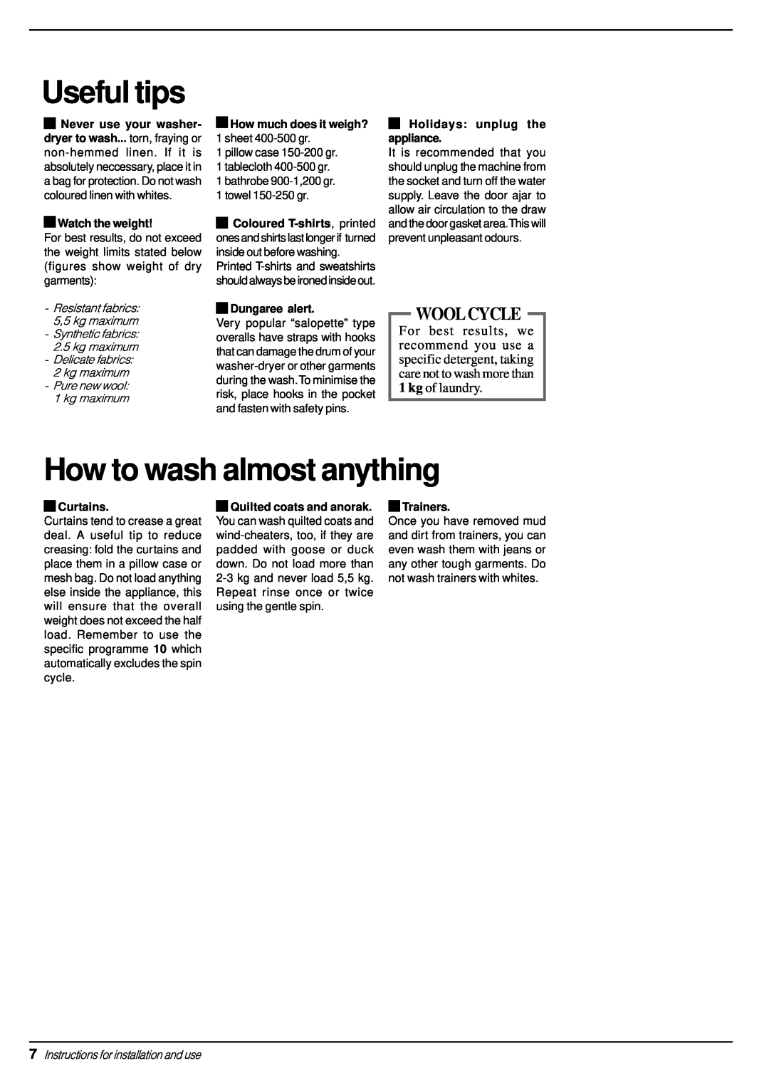 Indesit WD 12 X Useful tips, How to wash almost anything, Wool Cycle, Instructions for installation and use, Curtains 