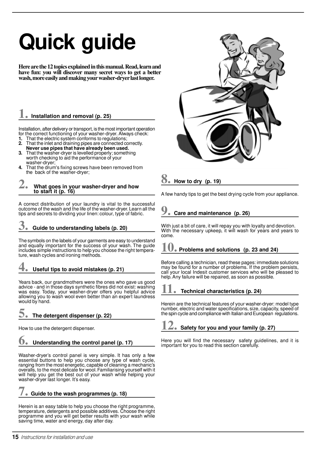 Indesit WD 125 TS manual Instructions for installation and use, Never use pipes that have already been used 