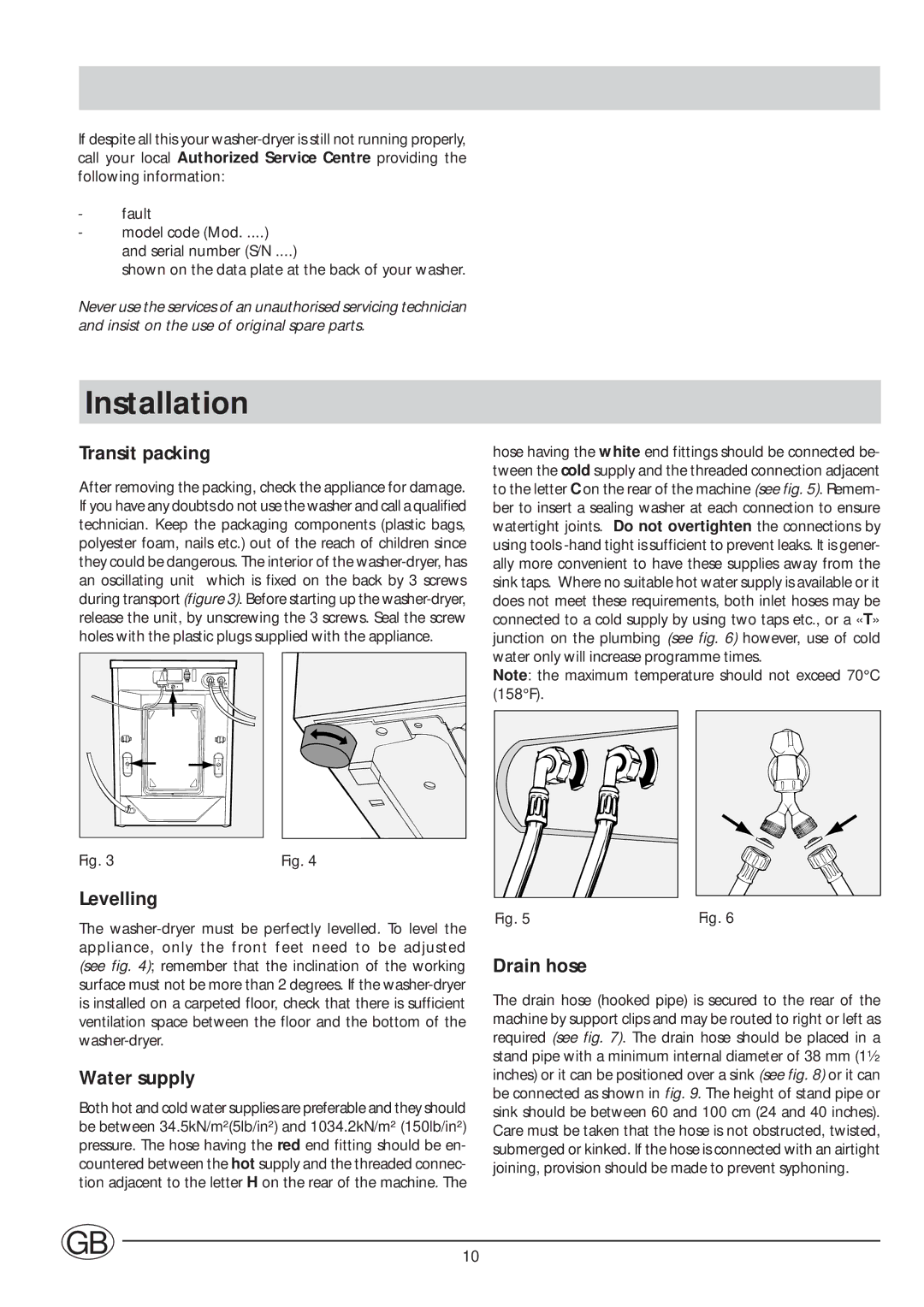 Indesit WDG1195WG/1 manual Installation, Transit packing, Levelling, Water supply, Drain hose 