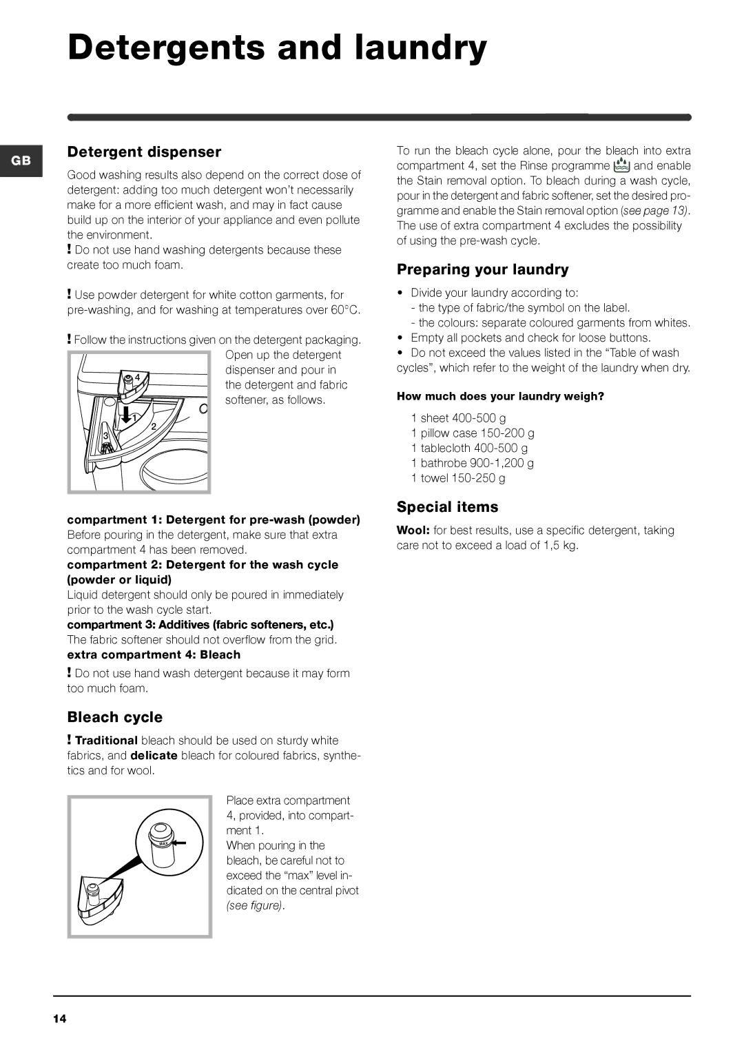 Indesit WME 126 manual Detergents and laundry, Detergent dispenser, Bleach cycle, Preparing your laundry, Special items 