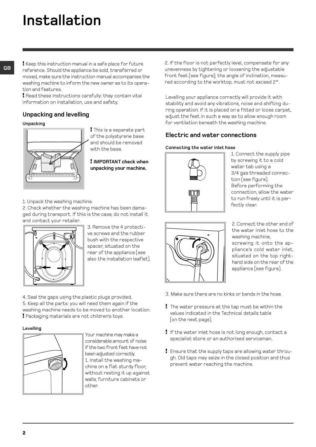 Indesit WMF 740 A, WMF 740 G, WMF 740 K, WMF 740 P Installation, Unpacking and levelling, Electric and water connections 