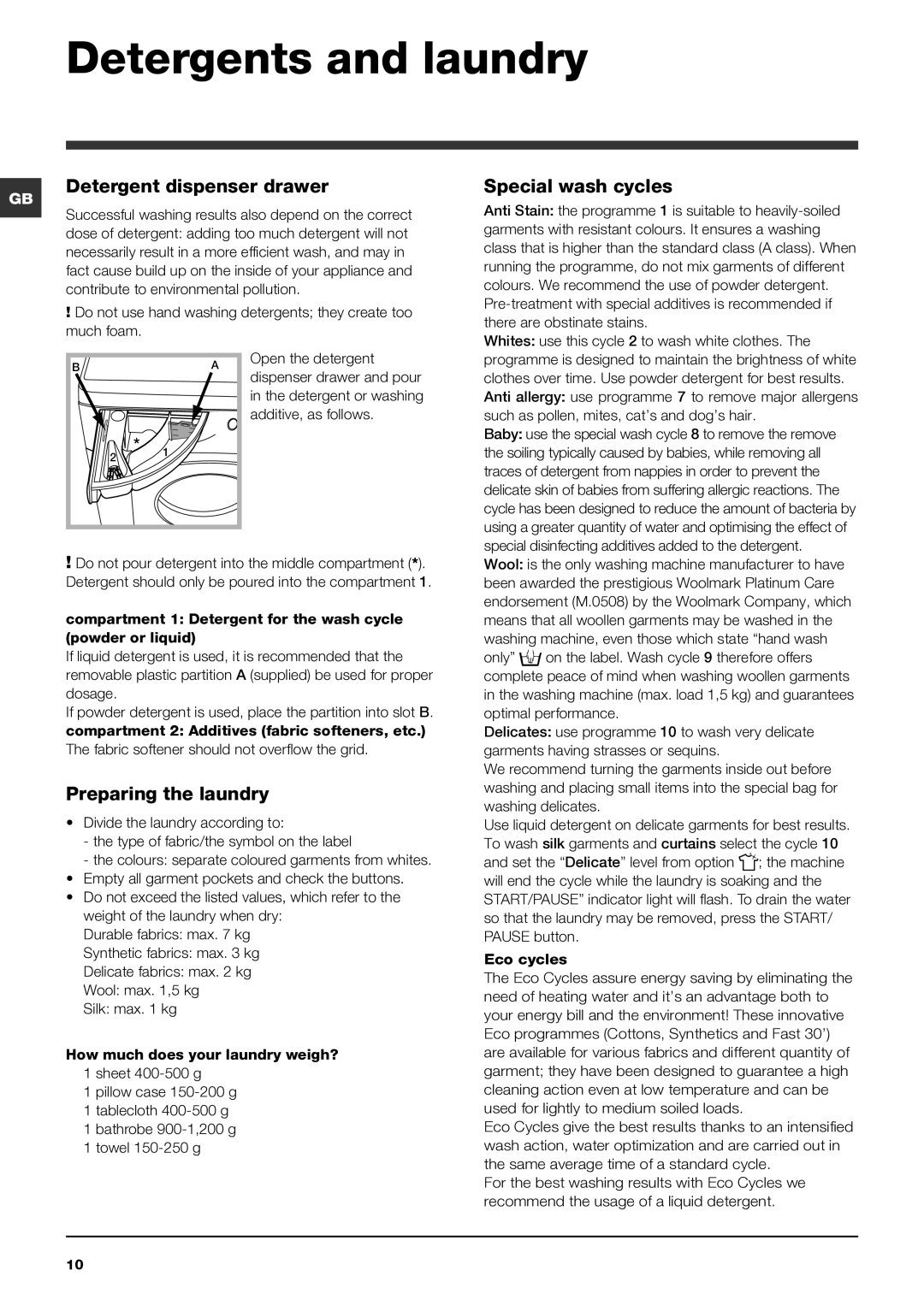 Indesit WMPF 742 manual Detergents and laundry, Detergent dispenser drawer, Special wash cycles, Preparing the laundry 