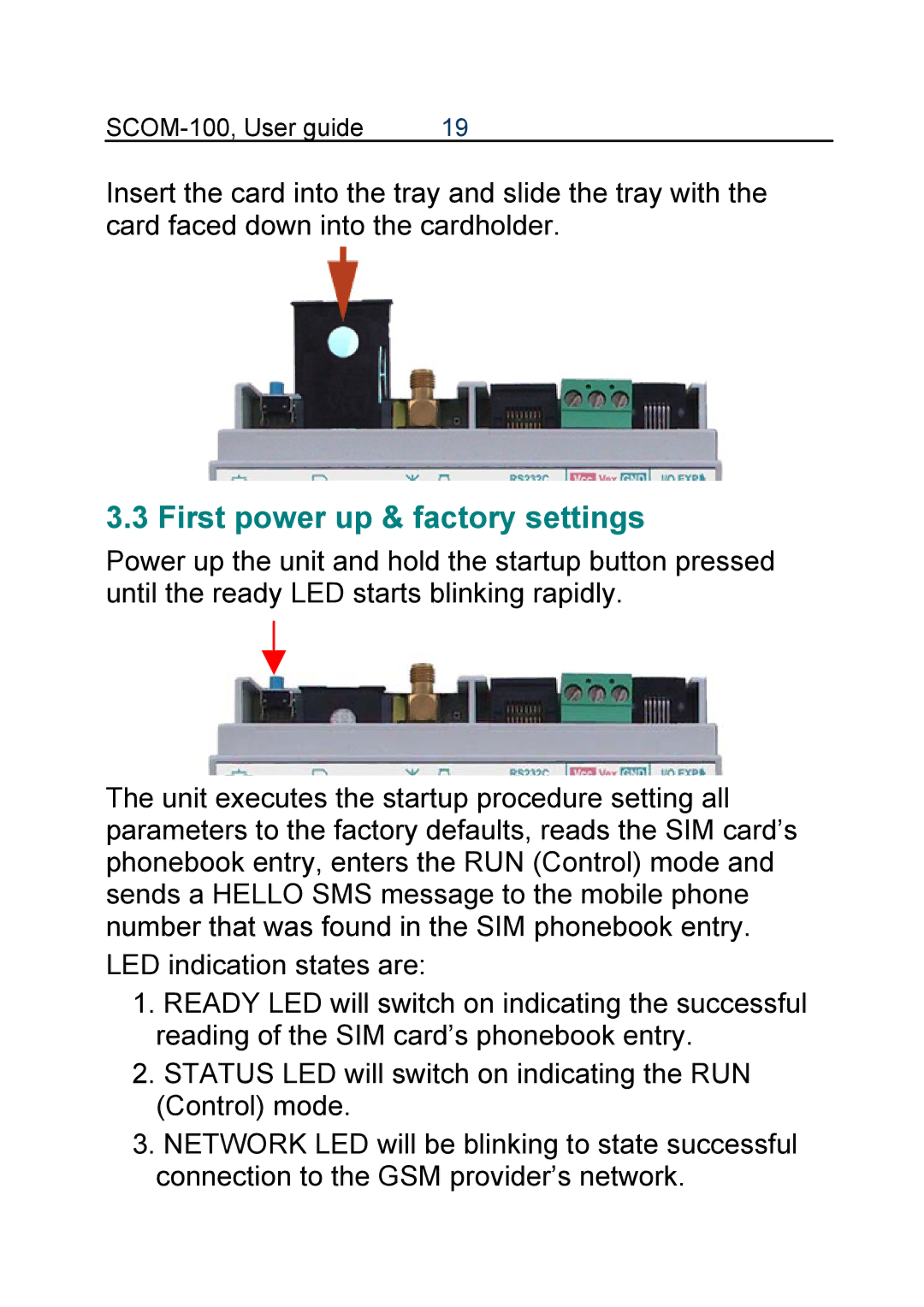 Infinite Peripherals SCOM-100 manual First power up & factory settings 