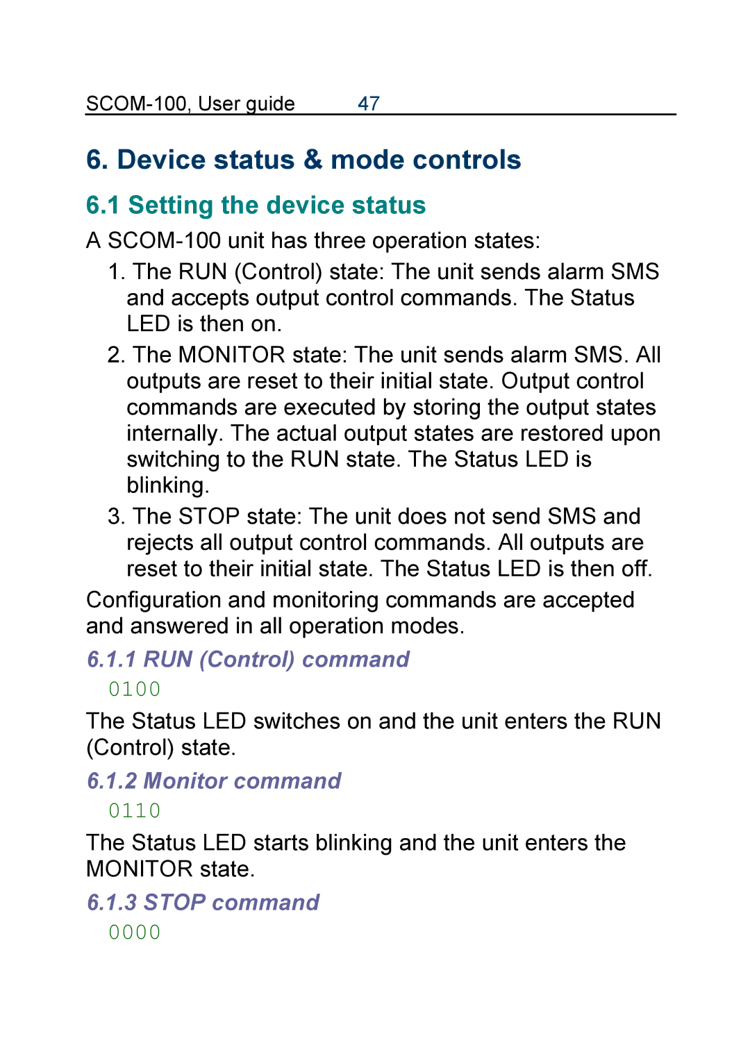 Infinite Peripherals SCOM-100 Device status & mode controls, Setting the device status, RUN Control command, Stop command 