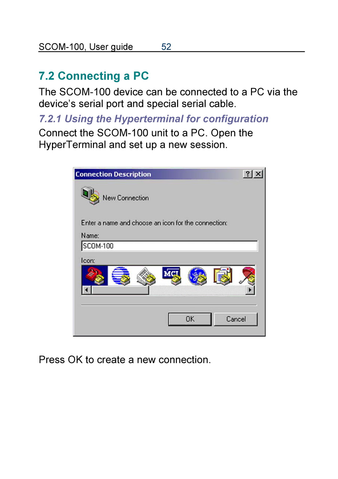 Infinite Peripherals SCOM-100 manual Connecting a PC, Using the Hyperterminal for configuration 