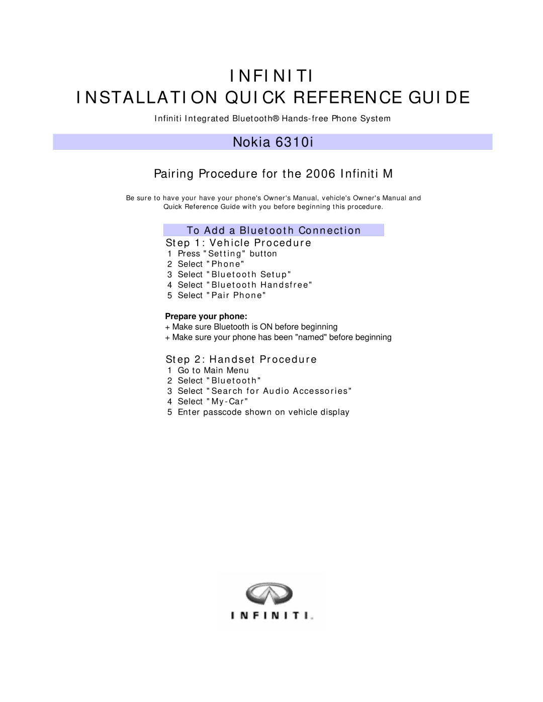 Infiniti 3600, 3650 owner manual Infiniti Installation Quick Reference Guide 