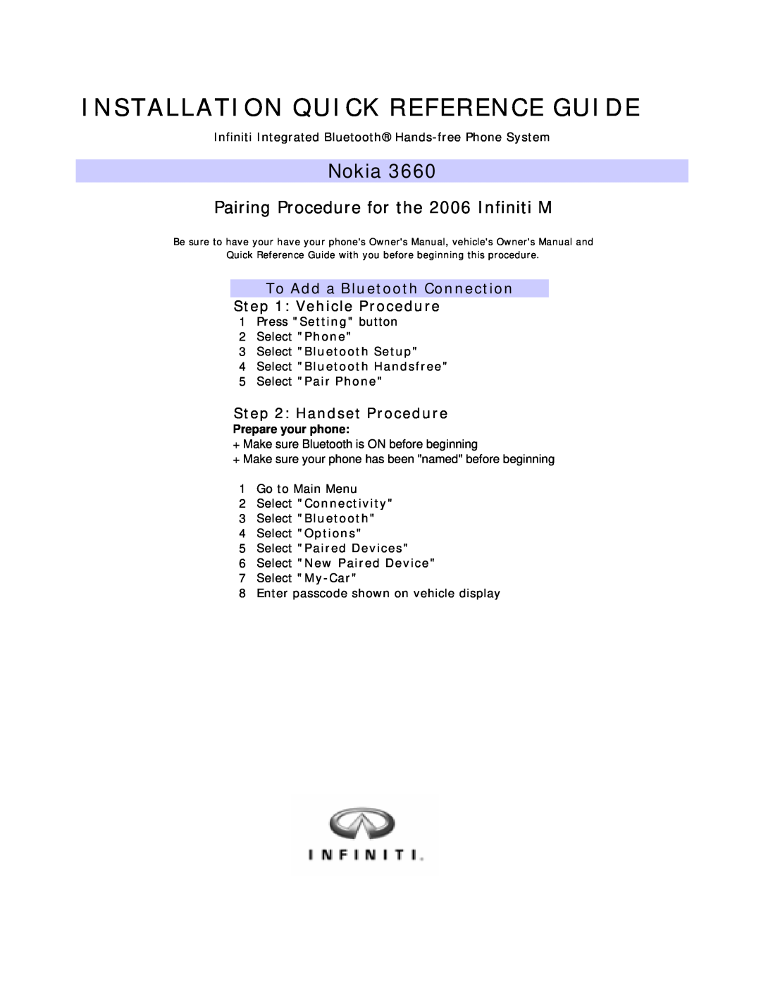 Infiniti 3600 Nokia, Installation Quick Reference Guide, Pairing Procedure for the 2006 Infiniti M, Vehicle Procedure 