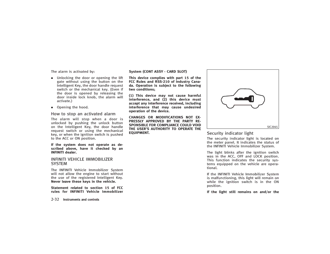 Infiniti S51-D owner manual How to stop an activated alarm, Infiniti Vehicle Immobilizer System 