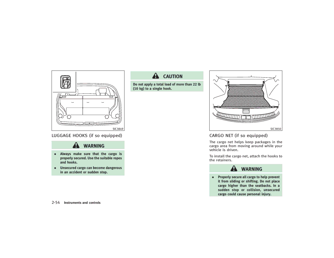 Infiniti S51-D owner manual Luggage Hooks if so equipped, Cargo NET if so equipped 
