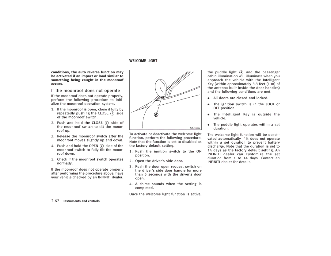 Infiniti S51-D owner manual If the moonroof does not operate, Welcome Light 