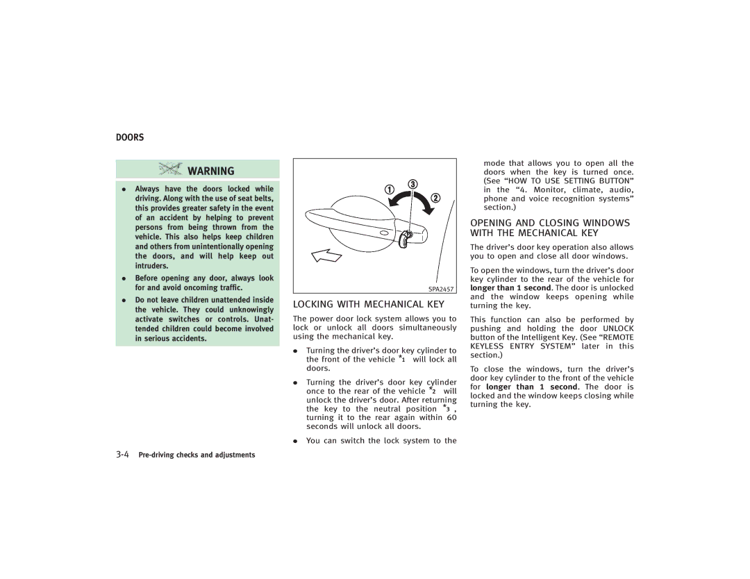 Infiniti S51-D owner manual Locking with Mechanical KEY, Doors, Opening and Closing Windows with the Mechanical KEY 