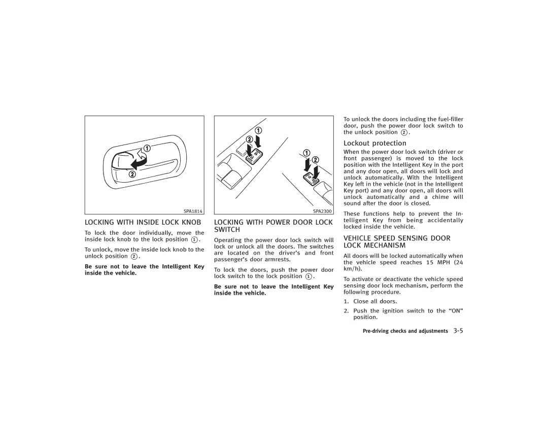 Infiniti S51-D Locking with Power Door Lock Switch, Lockout protection, Vehicle Speed Sensing Door Lock Mechanism 