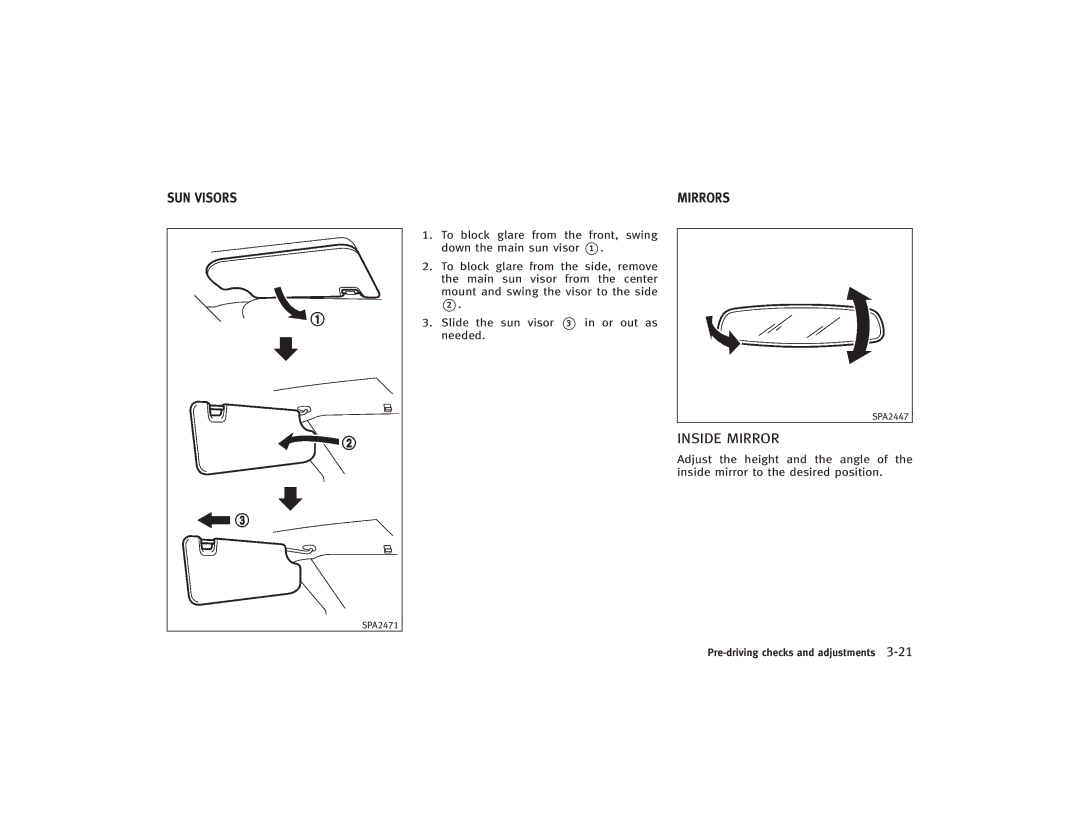 Infiniti S51-D owner manual Inside Mirror, SUN Visors 