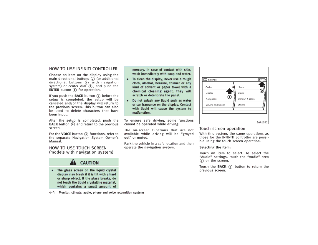 Infiniti S51-D owner manual HOW to USE Touch Screen models with navigation system, Touch screen operation 