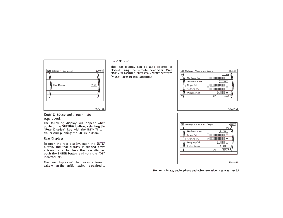 Infiniti S51-D owner manual Rear Display settings if so Equipped, Cally when the ignition switch is pushed to 